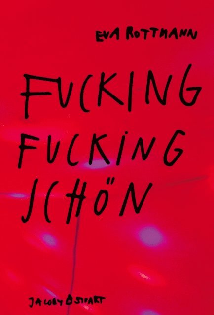 Eva Rottmann - Fucking fucking schön, E-bok