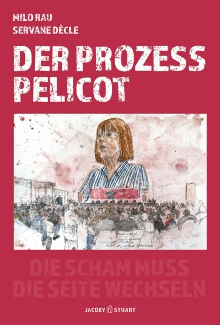 Servane Decle, Milo Rau - Der Prozess Pelicot, E-bok
