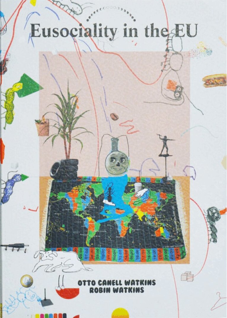 Otto Canell Watkins, Robin Watkins - Eusociality in the EU, Häftad