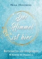 Nina Herzberg - Der Himmel ist hier - Botschaften aus dem Jenseits, Häftad
