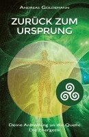 Andreas Goldemann - Zurück zum Ursprung, Inbunden