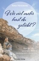Nina Herzberg - Wie viel mehr hast du geliebt?, Häftad