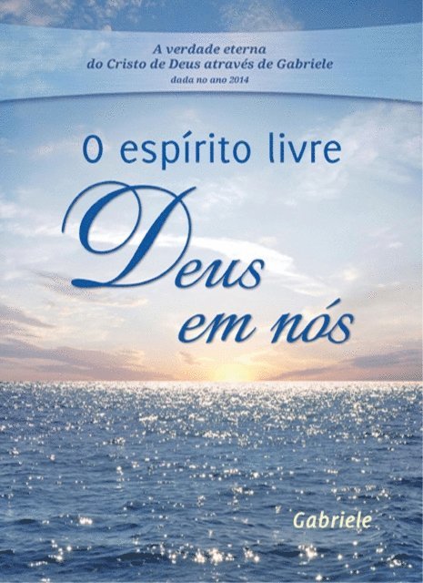 Gabriele - O espírito livre - Deus em nós, E-bok