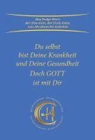 Gabriele - Du selbst bist Deine Krankheit und Deine Gesundheit, Inbunden