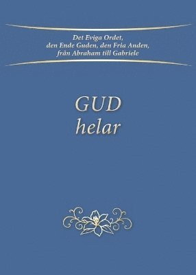 Gabriele - Gud helar, Häftad. Tillgänglighet: Lägg i varukorg