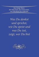 Gabriele - Was du denkst und sprichst, wie du speist und was du isst, zeigt wer du bist, Häftad