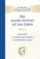Gabriele - Die wahre Schule ist das Leben - Band 5, Inbunden