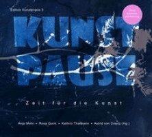 Anja Mohr - Kunstpause 3, Häftad