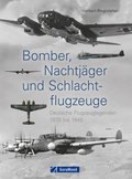 Bomber, Nachtjÿger und Schlachtflugzeuge