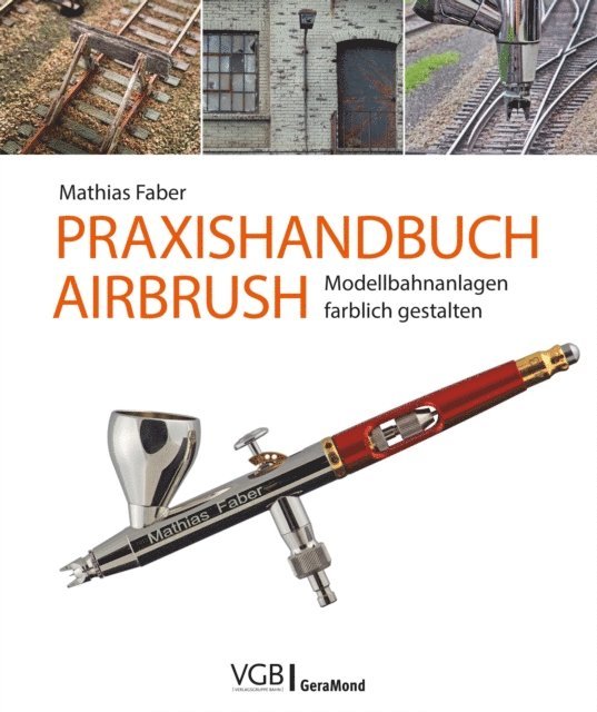 Mathias Faber - Praxishandbuch Airbrush, E-bok