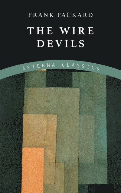 Frank Packard - Wire Devils, E-bok