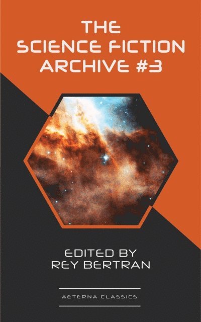 Christopher Grimm, Frederik Pohl, Poul Anderson, Clifford Simak, Evelyn E. Smith, H. Beam Piper - Science Fiction Archive #3, E-bok