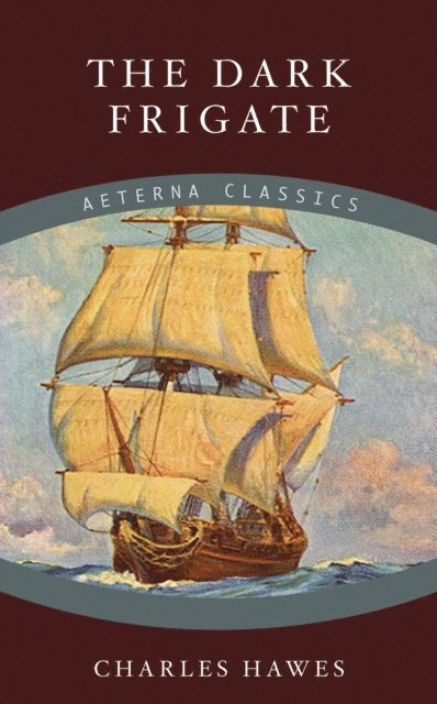 Charles Hawes - Dark Frigate, E-bok