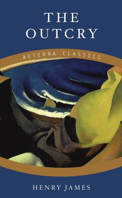 Henry James - Outcry, E-bok