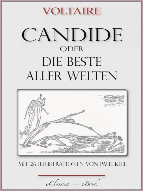 Paul Klee, Voltaire - Candide oder "Die beste aller Welten", E-bok
