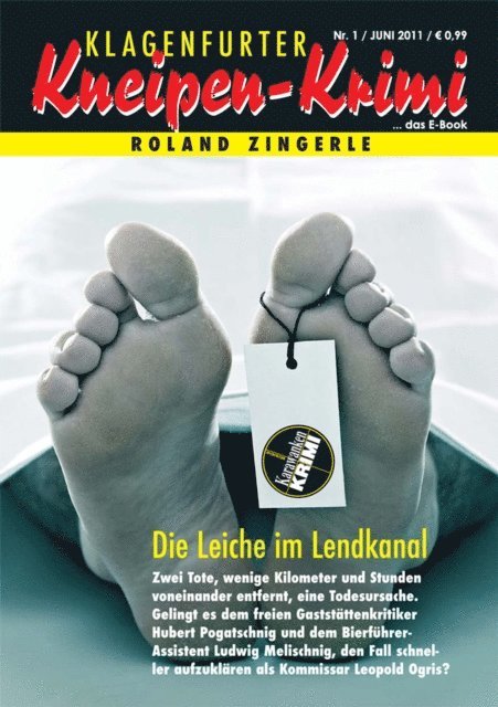 Roland Zingerle - Die Leiche im Lendkanal, E-bok