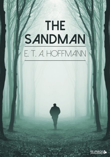 E. T. A. Hoffmann - Sandman, E-bok
