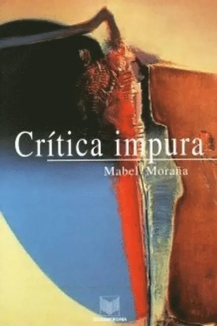 Mabel Morana - Crítica impura, E-bok. Tillgänglighet: Lägg i varukorg