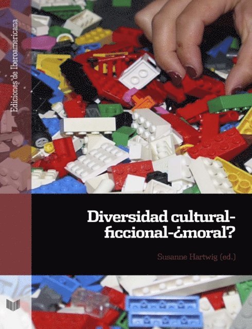 Susanne Hartwig - Diversidad cultural-ficcional-¿moral?, E-bok