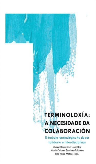 Ines Veiga Mateos, Maria-Dolores Sanchez-Palomino, Manuel Gonzalez Gonzalez - Terminoloxía, E-bok