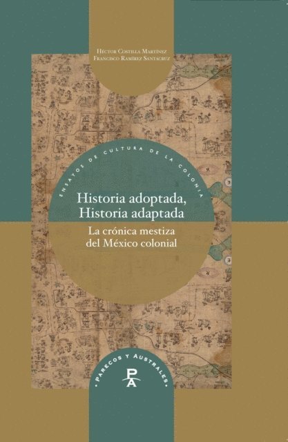 Francisco Ramirez Santacruz, Hector Costilla Martinez - Historia adoptada, Historia adaptada, E-bok
