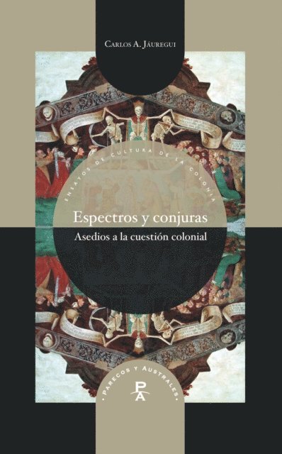 Carlos A. Jauregui. - Espectros y conjuras, E-bok