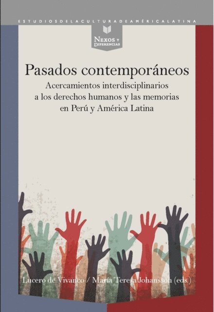 Maria Teresa Johansson, Lucero de Vivanco - Pasados contemporáneos, E-bok