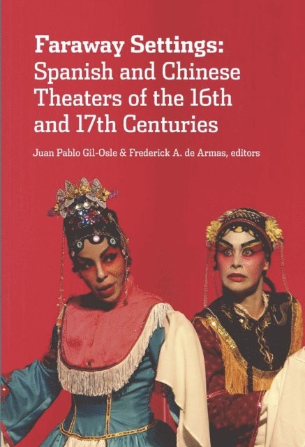 Frederick A. de Armas, Juan Pablo Gil-Osle - Faraway Settings, E-bok