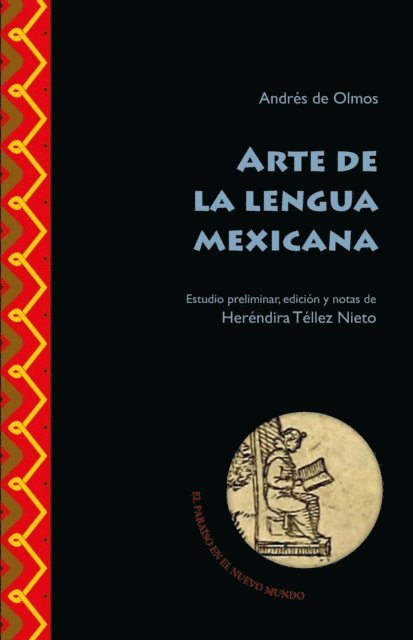 Andres de Olmos, Herendira Tellez Nieto - Arte de la lengua mexicana, E-bok