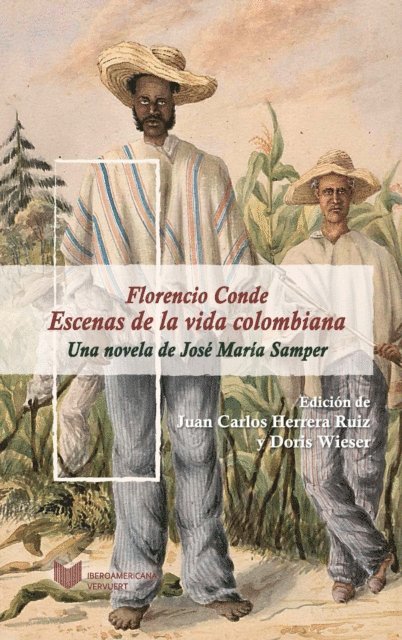 Florencio Conde, Doris Wieser, Juan Carlos Herrera Ruiz - Florencio Conde, E-bok