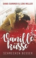 Dana Summer, Loki Miller - Vanilleküsse schmecken besser, Häftad