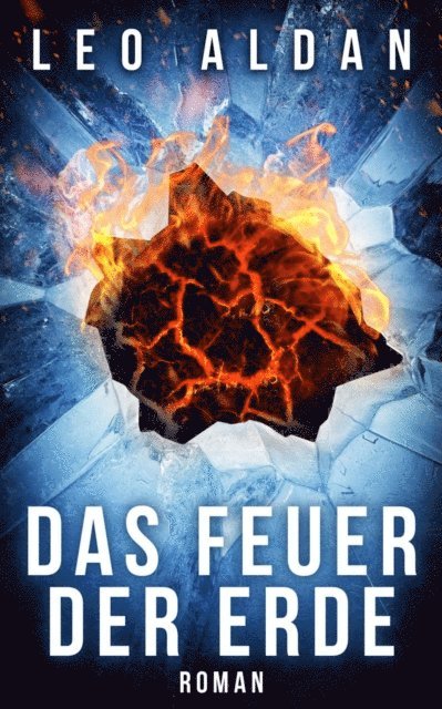 Leo Aldan - Das Feuer der Erde, E-bok