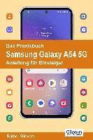 Rainer Gievers - Das Praxisbuch Samsung Galaxy A54 5G - Anleitung für Einsteiger, Häftad. Tillgänglighet: Lägg i varukorg