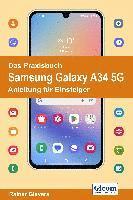 Rainer Gievers - Das Praxisbuch Samsung Galaxy A34 5G - Anleitung für Einsteiger, Häftad. Tillgänglighet: Lägg i varukorg