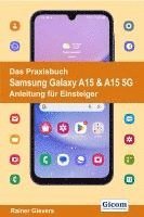 Rainer Gievers - Das Praxisbuch Samsung Galaxy A15 & A15 5G - Anleitung für Einsteiger, Häftad. Tillgänglighet: Lägg i varukorg