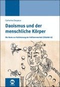 Daoismus und der menschliche K�rper