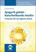Susanne Gärtner - Kartenset: Spagyrik gelebt - Naturheilkunde intuitiv, Häftad