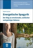 Roland Lackner - Energetische Spagyrik, Häftad