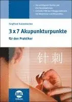 Siegfried Sulzenbacher - 3x7 Akupunkturpunkte für den Praktiker, Häftad. Tillgänglighet: Lägg i varukorg