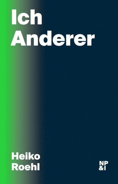 Heiko Roehl - Ich Anderer, E-bok