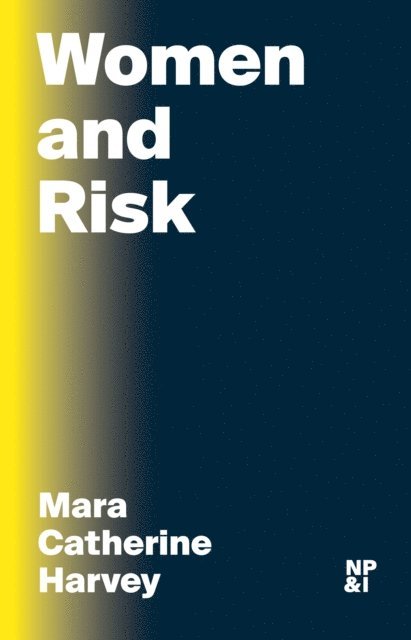 Mara Harvey - Women and Risk, E-bok