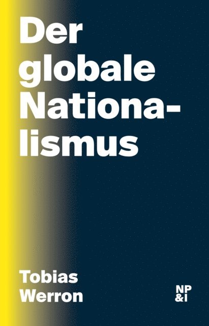 Tobias Werron - Der globale Nationalismus, E-bok