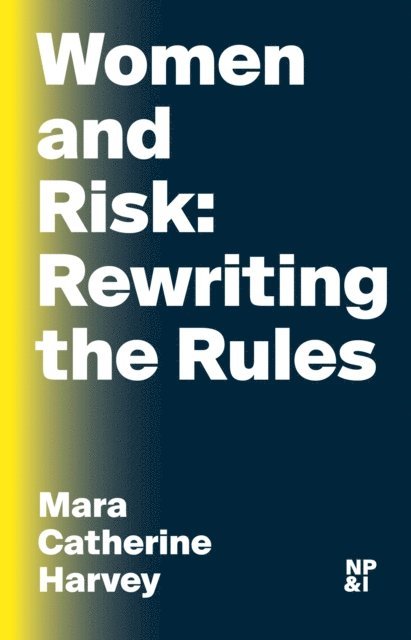 Mara Harvey - Women and Risk, E-bok