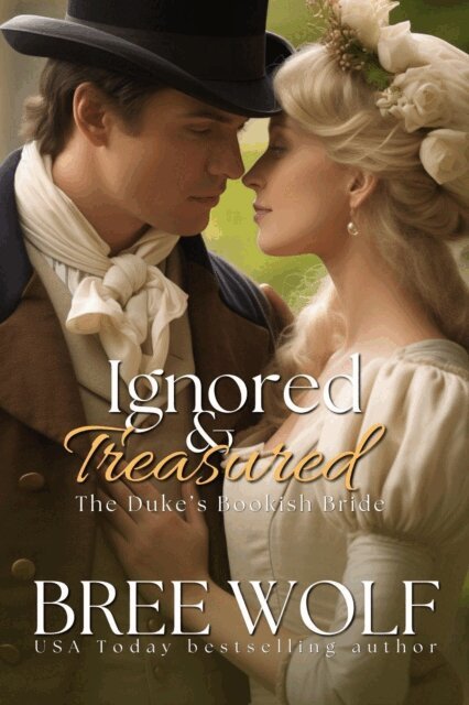 Bree Wolf - Ignored & Treasured - The Duke's Bookish Bride (Prequel), E-bok. Tillgänglighet: Lägg i varukorg