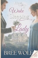 Bree Wolf - How to Wake a Sleeping Lady, Häftad