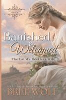 Bree Wolf - Banished & Welcomed: The Laird's Reckless Wife. Tillgänglighet: Lägg i varukorg
