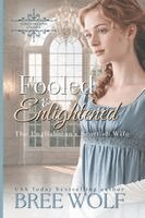 Bree Wolf - Fooled & Enlightened: The Englishman Scottsh Wife. Tillgänglighet: Lägg i varukorg