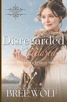 Bree Wolf - Disregarded & Adored: The Widower's Perfect Match. Tillgänglighet: Lägg i varukorg
