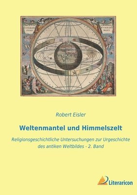 Robert Eisler - Weltenmantel und Himmelszelt, Häftad. Tillgänglighet: Lägg i varukorg