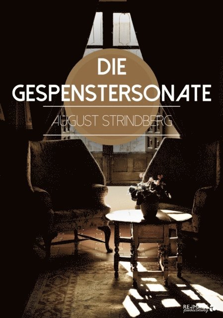 August Strindberg - Die Gespenstersonate, E-bok